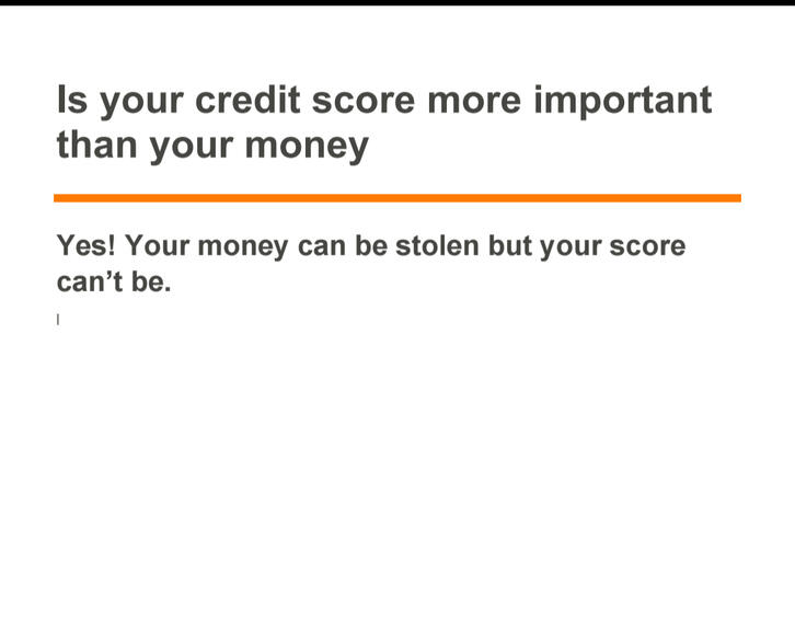Is credit score more important than cash
